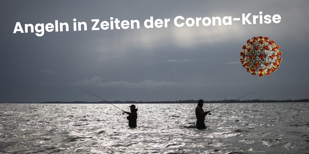 Angeln in Zeiten der Coronakrise
