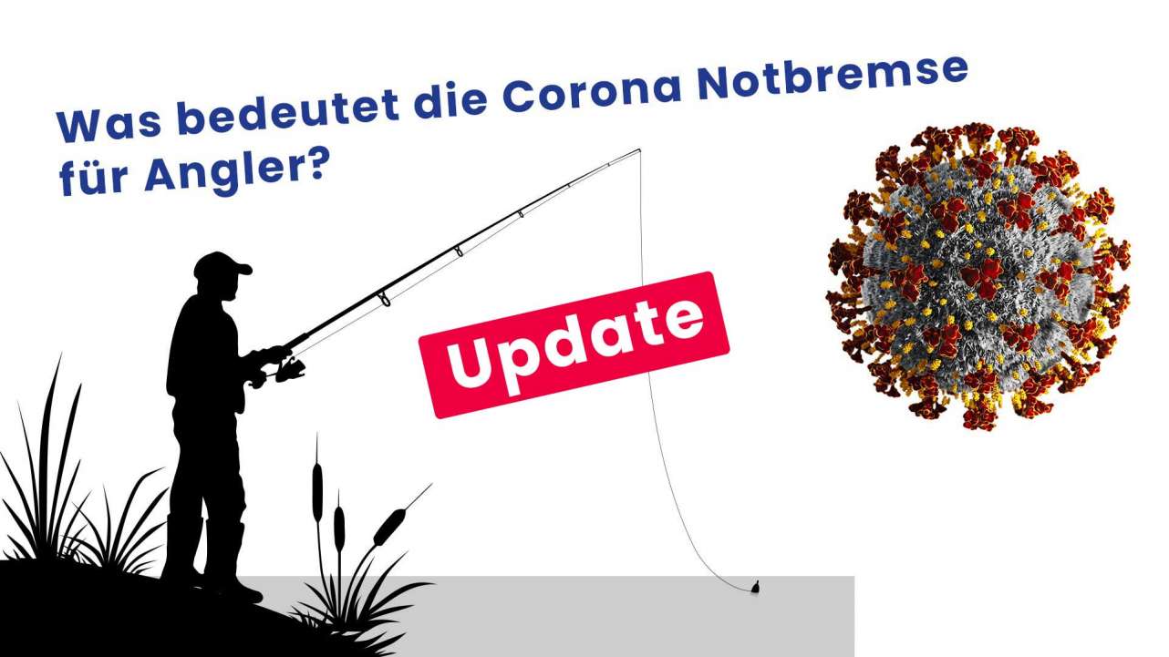 Update: Angeln während der Corona Notbremse